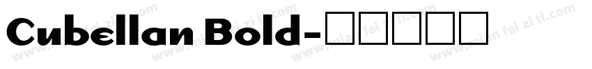 Cubellan Bold字体转换